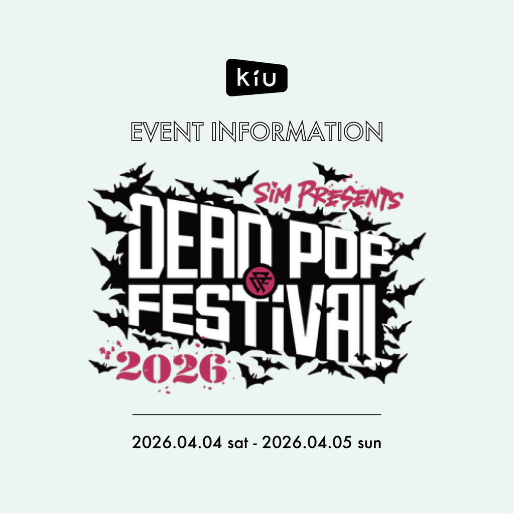 DEAD POP FESTiVAL 2026 出店のお知らせ – KiU公式オンラインショップ
