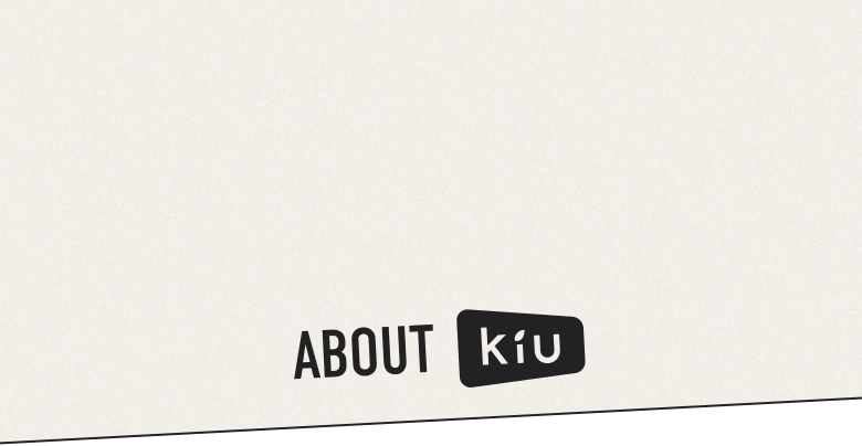 ABOUT KiU