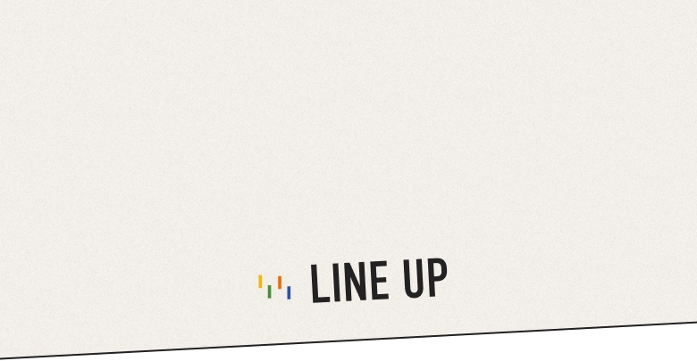 LINE UP